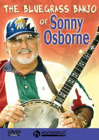 Видео The Bluegrass Banjo of Sonny Osborne Sonny Osborne