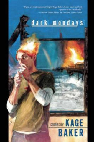 Libro Dark Mondays Kage Baker