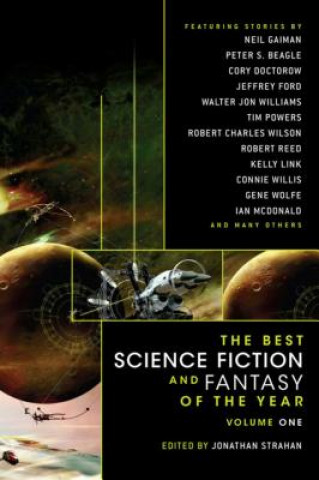 Carte The Best Science Fiction and Fantasy of the Year: Volume 1 Jonathan Strahan