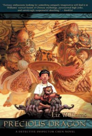 Knjiga Precious Dragon Liz Williams