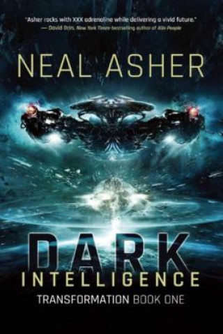 Book Dark Intelligence: Transformation Book One Neal Asher