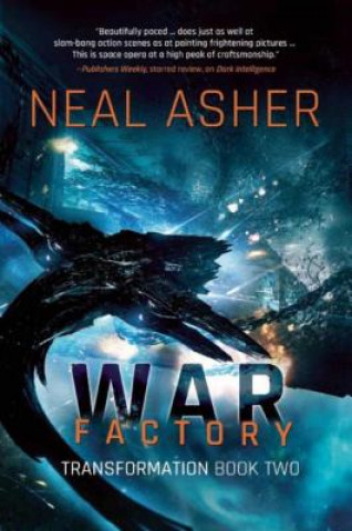 Book War Factory: Transformation Book Two Neal Asher