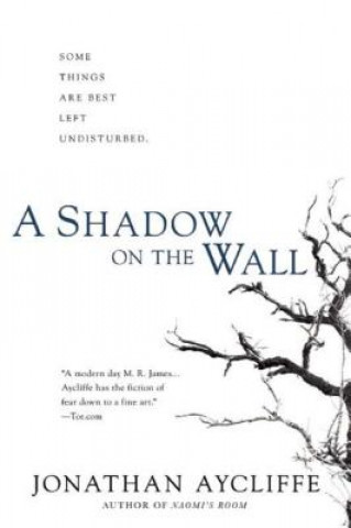 Carte A Shadow on the Wall Jonathan Aycliffe
