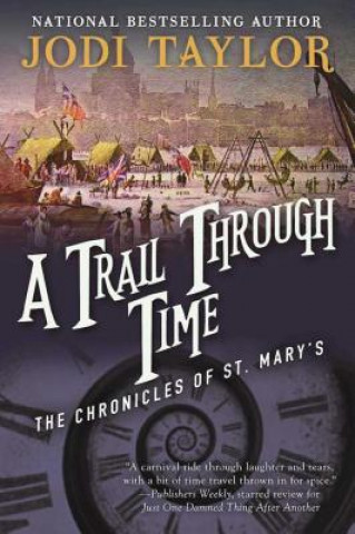 Könyv A Trail Through Time: The Chronicles of St. Mary's Book Four Jodi Taylor