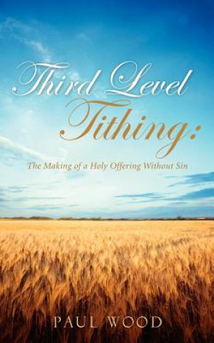 Carte Third Level Tithing Paul Wood