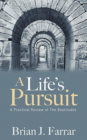 Knjiga A Life's Pursuit Brian J. Farrar