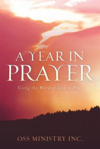 Knjiga A Year in Prayer Ministry Inc Oss Ministry Inc