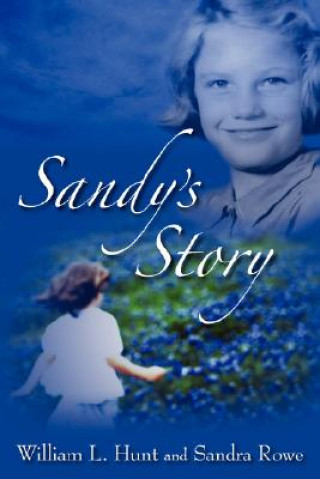 Kniha Sandy's Story William L. Hunt