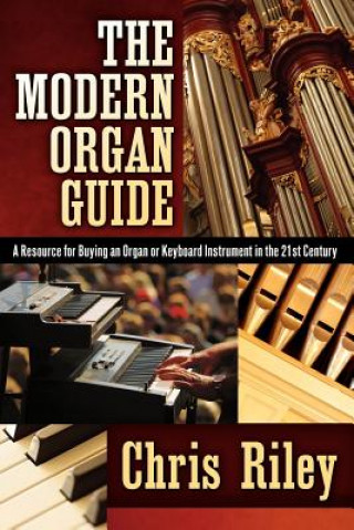 Boek The Modern Organ Guide Chris Riley