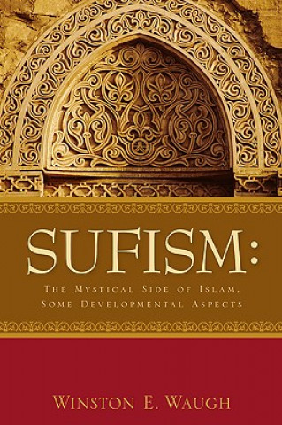 Kniha Sufism Winston E. Waugh
