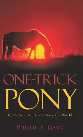 Boek One-Trick Pony Phillip E. Long