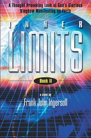 Carte Inner Limits-Book II Frank John Ingersoll