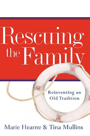 Carte Rescuing the Family Tina Mullins