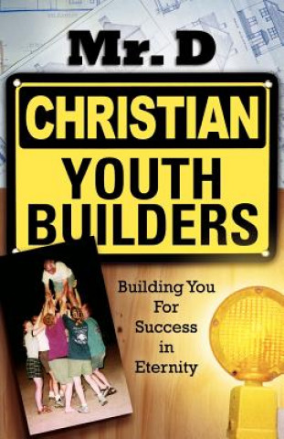 Buch Christian Youth Builders D. MR D.