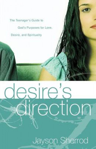 Könyv Desire's Direction Jayson Sherrod