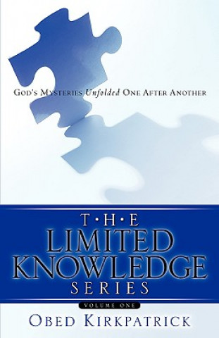 Libro The Limited Knowledge Series Volume One Obed Kirkpatrick