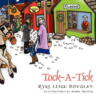 Книга Tock A Tick Ryke Leigh Douglas