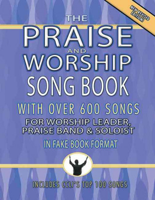 Carte Praise and Worship Songbook - Original Edition: Melody/Lyrics/Chords Hal Leonard Publishing Corporation