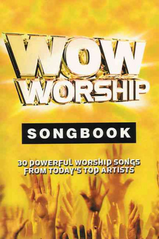 Książka Wow Worship Yellow Songbook: 30 Powerful Worship Songs from Today's Top Artists Brentwood-Benson Music Publishing