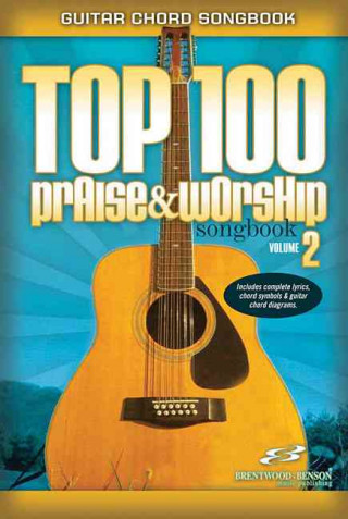 Kniha Top 100 Praise & Worship Songbook, Volume 2 Brentwood-Benson Music Publishing