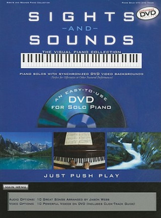 Könyv Sights and Sounds Piano Collection: Piano Solos with Synchronized DVD Video Backgrounds Hal Leonard Publishing Corporation