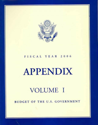 Carte Budget of the United States Government, Fiscal Year 2006: Appendix Executive Office of the President