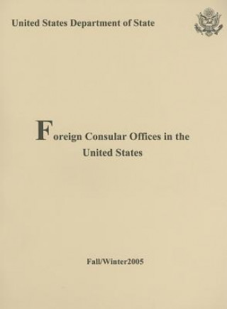 Kniha Foreign Consular Offices in the United States Claitor's Law and Publishing Division