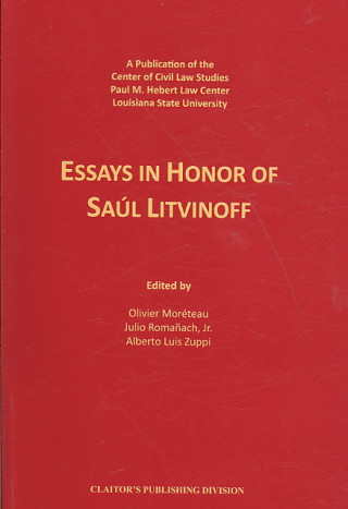 Livre Essays in Honor of Saul Litvinoff Olivier Mareteau