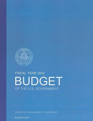 Buch Budget of the U.S. Government Fiscal Year 2012 Office of Management and Budget