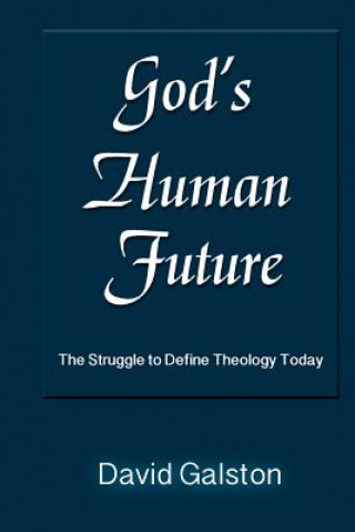 Könyv God's Human Future David Galston