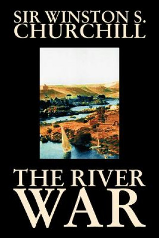 Kniha The River War Winston S. Churchill