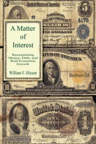 Книга A Matter of Interest William F. Hixson