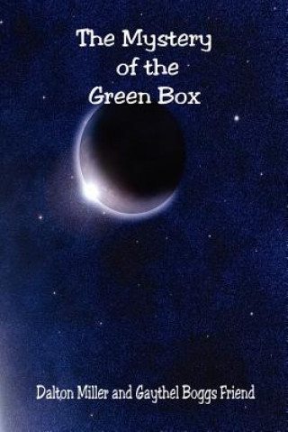 Книга The Mystery of the Green Box Gaythel Boggs Friend