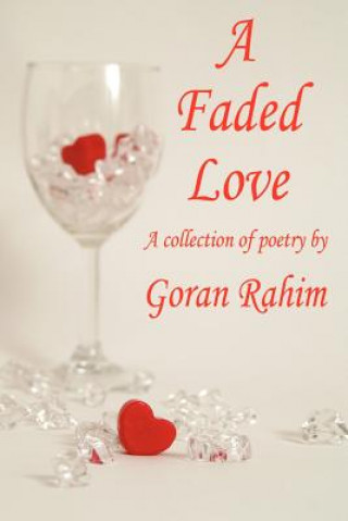 Buch A Faded Love Goran Rahim