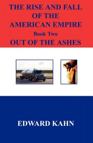 Book Out of the Ashes Edward Kahn