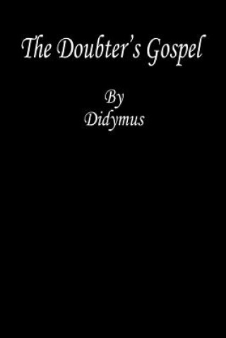 Kniha The Doubter's Gospel Didymus