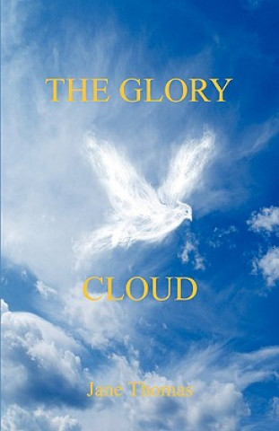 Kniha The Glory Cloud Jane Thomas