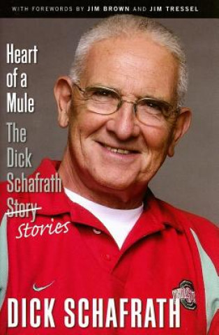 Buch Heart of a Mule Dick Schafrath