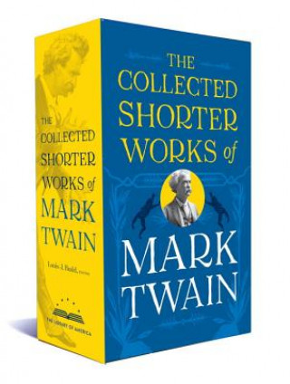 Kniha Collected Shorter Works Of Mark Twain Mark Twain
