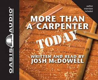 Audio More Than a Carpenter Today Josh McDowell