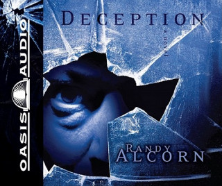 Zvok Deception Randy Alcorn