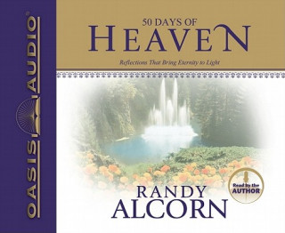 Audio  50 Days of Heaven Randy Alcorn