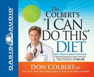 Аудио Dr. Colbert's "I Can Do This" Diet Don Colbert