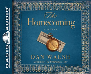 Audio The Homecoming Dan Walsh