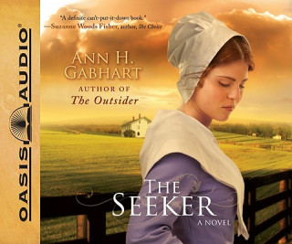 Audio The Seeker Ann H. Gabhart