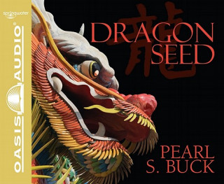 Audio Dragon Seed Pearl S. Buck