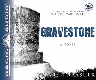 Hanganyagok Gravestone Travis Thrasher