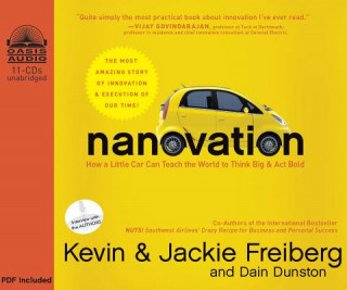 Audio Nanovation: How a Little Car Can Teach the World to Think Big & Act Bold Kevin Freiberg