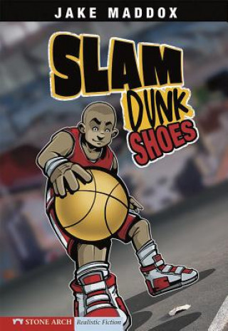 Książka Slam Dunk Shoes Jake Maddox