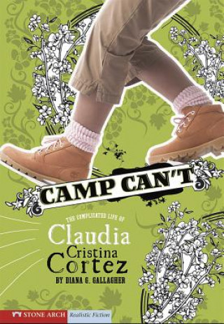 Книга Camp Can't Diana G. Gallagher